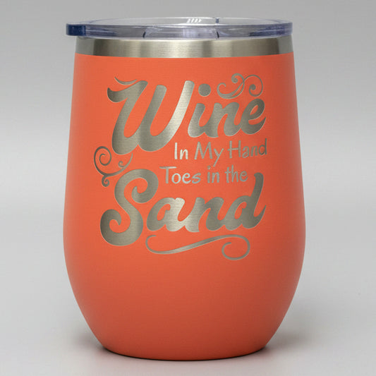 Orange tumbler with 'Wine in my hand, toes in the sand"