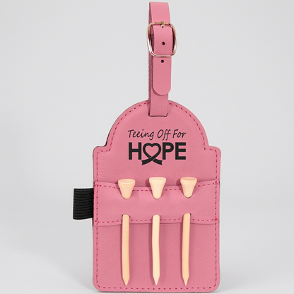 Pink leatherette golf bag tag with tees engraved Tee Off for Hope