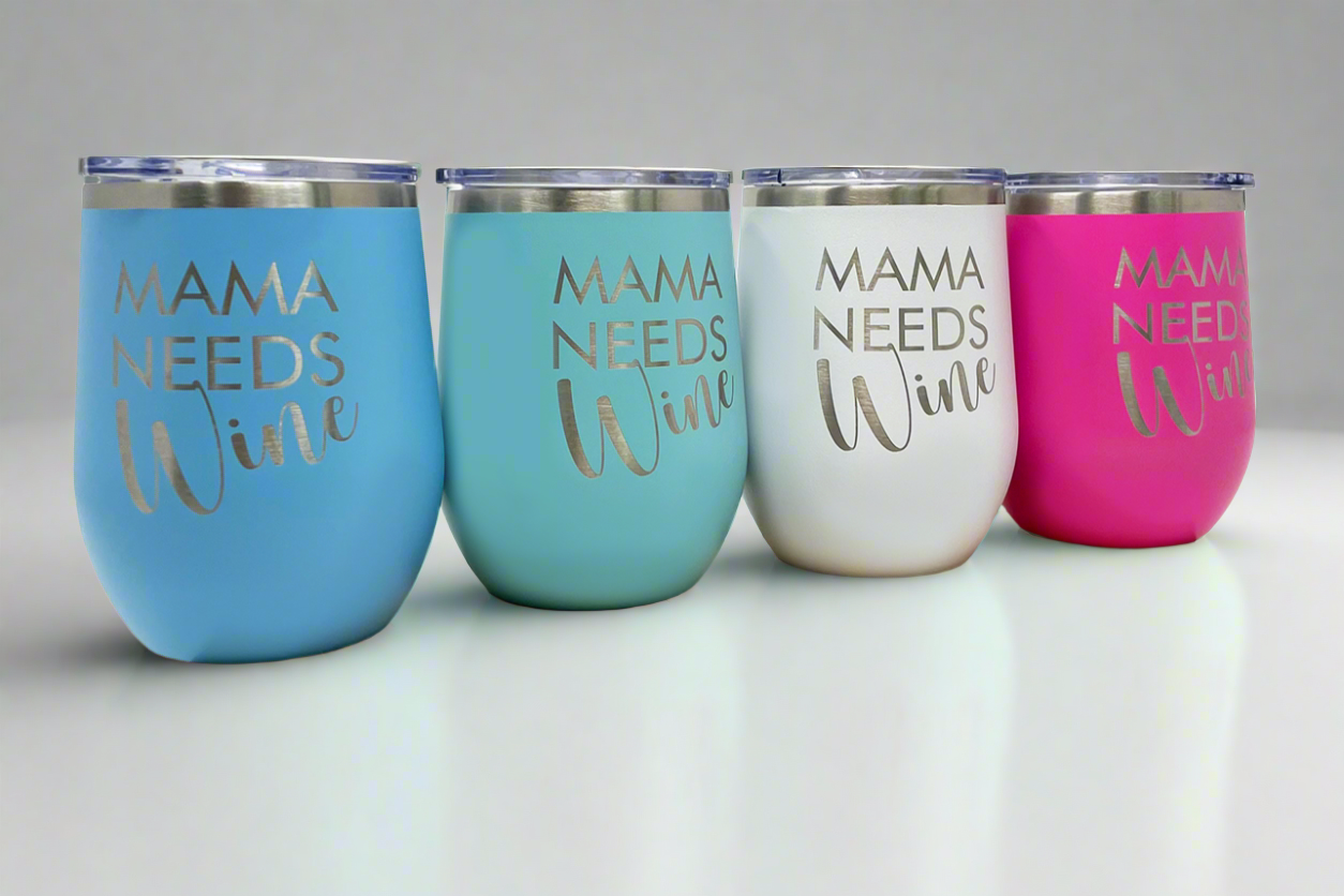 12oz - "Mama Needs Wine" Stemless tumblers