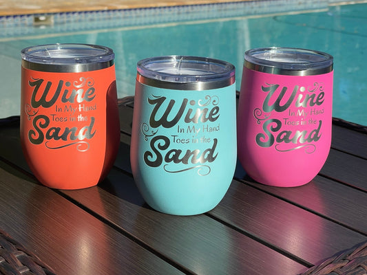 "Wine in my Hand, Toes in the Sand" | 12 oz. Stemless Wine Tumbler